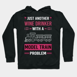 Wine Drinker Model Train Trains Railroad Railway Hoodie